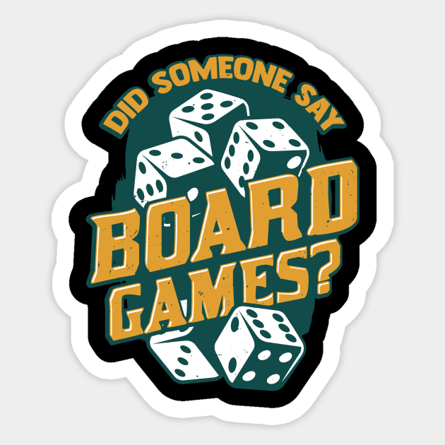 Did Someone Say Board Games Sticker by Dolde08